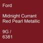Preview: Ford, Midnight Currant Red Pearl Metallic, 9G / 6381.